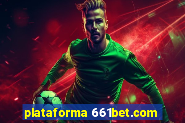 plataforma 661bet.com